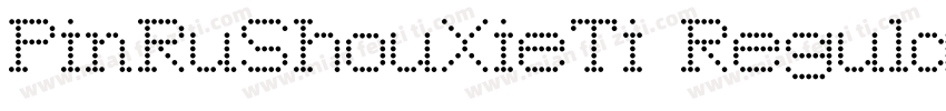 PinRuShouXieTi Regula字体转换
